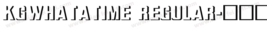 KGWhatATime Regular字体转换